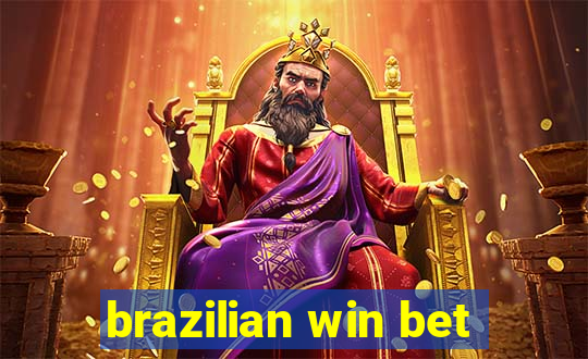 brazilian win bet